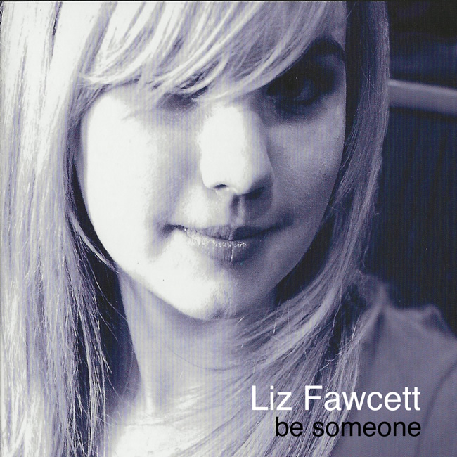 Liz Fawcett ELLY Be Someone